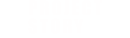 PROJECT STORY
